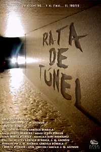Постер к фильму «Rata de túnel (2004)»