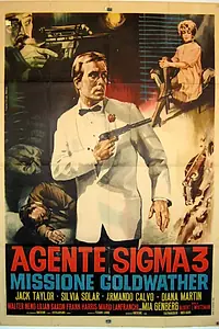 Постер к фильму «Агент Сигма 3 — Миссия «Золотая Вода» (1967)»