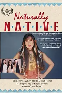 Постер к фильму «Naturally Native (1998)»