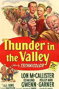 Постер к фильму «Thunder in the Valley (1947)»