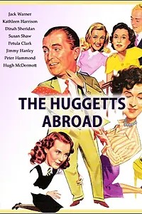 Главный постер фильма «The Huggetts Abroad (1949)»