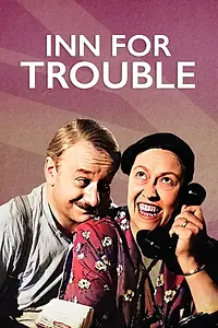 Главный постер фильма «Inn for Trouble (1960)»
