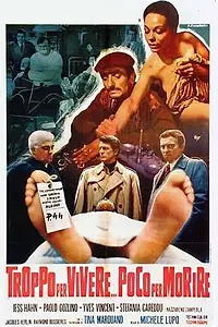 Постер к фильму «Дольше живешь… позже умрешь (1967)»
