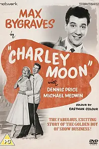 Постер к фильму «Charley Moon (1956)»