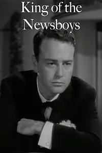 Главный постер фильма «King of the Newsboys (1938)»