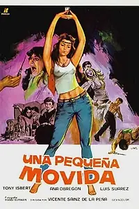 Постер к фильму «Una pequeña movida (1983)»