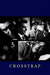 Постер к фильму «Crosstrap (1962)»