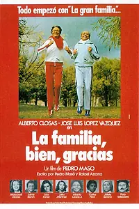 Постер к фильму «La familia, bien, gracias (1979)»