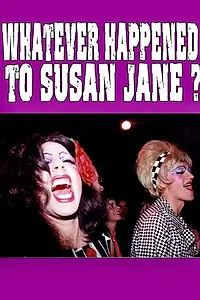 Главный постер фильма «Whatever Happened to Susan Jane? (1982)»