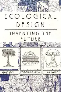 Постер к фильму «Ecological Design: Inventing the Future (1994)»