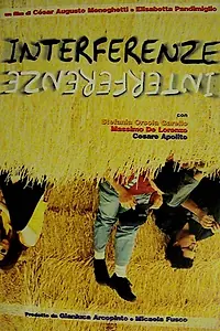 Постер к фильму «Interferenze (1998)»