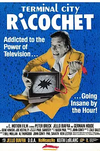 Постер к фильму «Terminal City Ricochet (1990)»