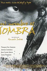 Постер к фильму «Мое имя — тень (1996)»