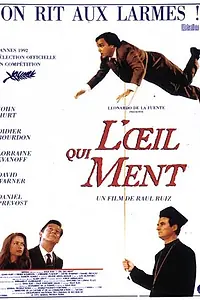Постер к фильму «L'oeil qui ment (1992)»