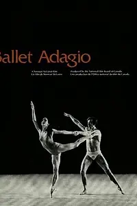 Главный постер фильма «Балет Адажио (1972)»