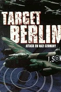 Постер к фильму «Target: Berlin (1944)»