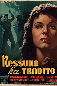 Постер к фильму «Nessuno ha tradito (1952)»