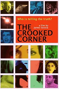 Постер к фильму «The Crooked Corner (2005)»