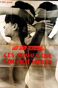Постер к фильму «Strip-teaseuses ou ces femmes que l'on croit faciles (1964)»