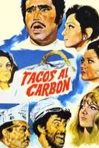 Главный постер фильма «Tacos al carbón (1972)»