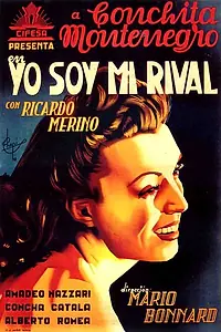 Постер к фильму «Yó soy mi rival (1940)»