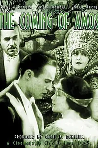 Главный постер фильма «The Coming of Amos (1925)»