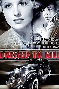 Постер к фильму «Dressed to Kill (1941)»