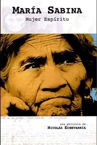 Главный постер фильма «María Sabina, mujer espíritu (1978)»