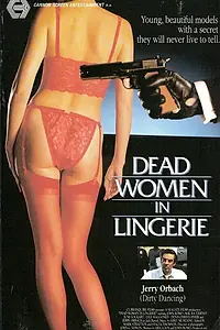 Постер к фильму «Мертвые женщины в неглиже (1991)»