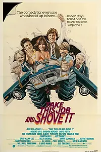 Постер к фильму «Возьми эту работу и засунь её подальше (1981)»