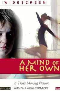 Главный постер фильма «A Mind of Her Own (2006)»