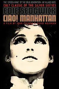 Главный постер фильма «Чао! Манхэттан (1972)»