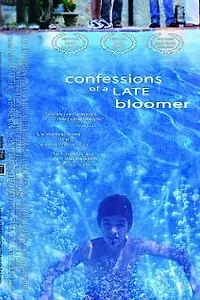 Главный постер фильма «Confessions of a Late Bloomer (2005)»
