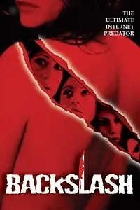 Постер к фильму «Back Slash (2005)»