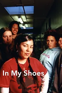 Главный постер фильма «In My Shoes: Stories of Youth with LGBT Parents (2005)»