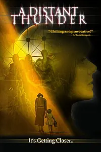 Постер к фильму «A Distant Thunder (2005)»