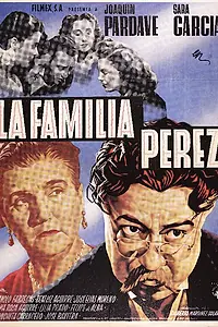 Постер к фильму «La familia Pérez (1949)»