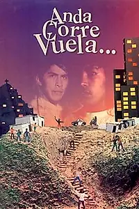 Главный постер фильма «Anda, corre, vuela (1996)»
