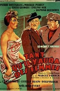 Постер к фильму «Tant qu'il y aura des femmes (1955)»