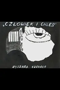 Главный постер мультфильма «Человек и хлеб (1997)»