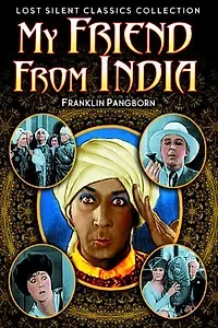 Главный постер фильма «My Friend from India (1927)»
