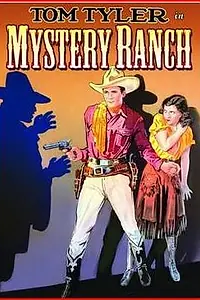 Постер к фильму «Mystery Ranch (1934)»