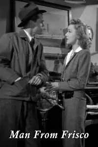 Постер к фильму «Man from Frisco (1944)»