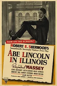 Главный постер фильма «Линкольн в Иллинойсе (1940)»