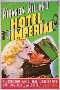 Главный постер фильма «Hotel Imperial (1939)»