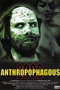 Постер к фильму «Антропофагус 2000 (1999)»