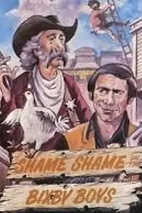 Главный постер фильма «Shame, Shame on the Bixby Boys (1978)»