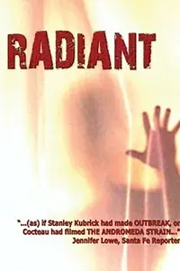 Главный постер фильма «Radiant (2005)»