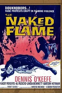 Постер к фильму «The Naked Flame (1964)»