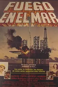 Постер к фильму «Огонь в море (1981)»